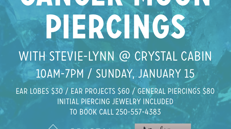 Cancer Moon Piercings with Stevie-Lynn at Crystal Cabin