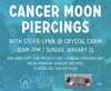 Cancer Moon Piercings with Stevie-Lynn at Crystal Cabin