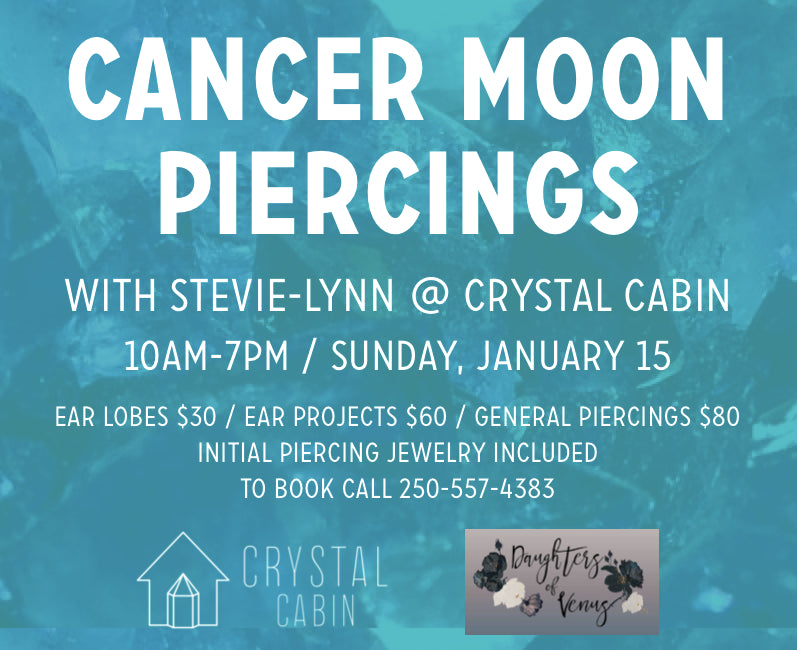 Cancer Moon Piercings with Stevie-Lynn at Crystal Cabin